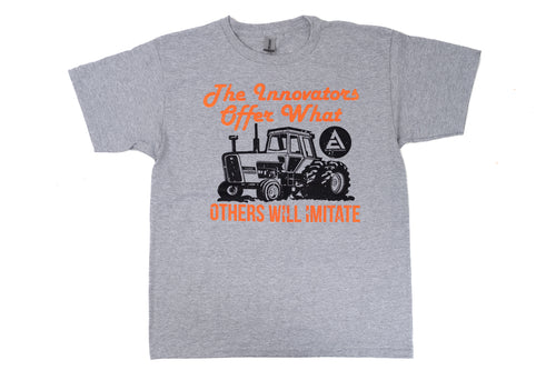 Allis Chalmers T-Shirt, Gray, The Innovators Offer what Others will Imitate
