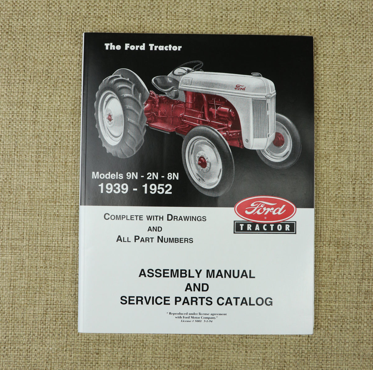 Ford 9N, 2N, 8N Assembly Manual and Service Parts Catalog J&D