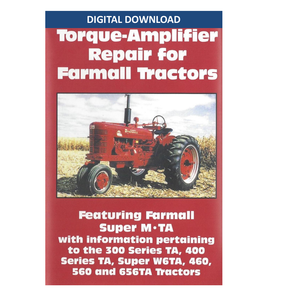 Farmall Torque-Amplifier Repair, Digital Download