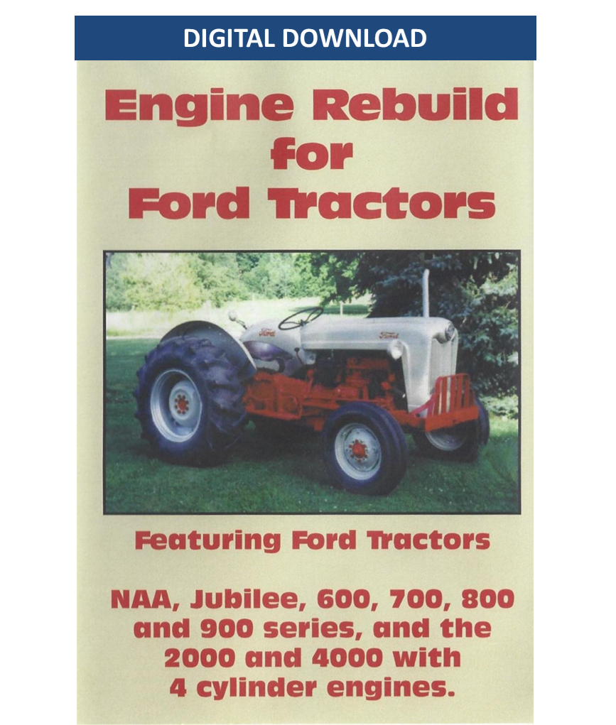 Ford Jubilee, 600-900 Series Engine Rebuild, Digital Download