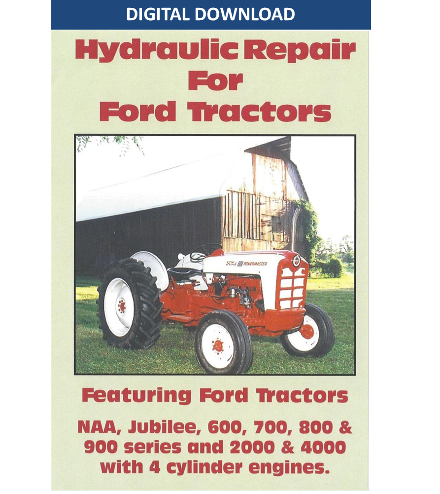 Ford Jubilee, 600-900 Series Hydraulic Repair, Digital Download – J&D ...