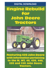 Load image into Gallery viewer, John Deere 420 Engine Rebuild Digital Download