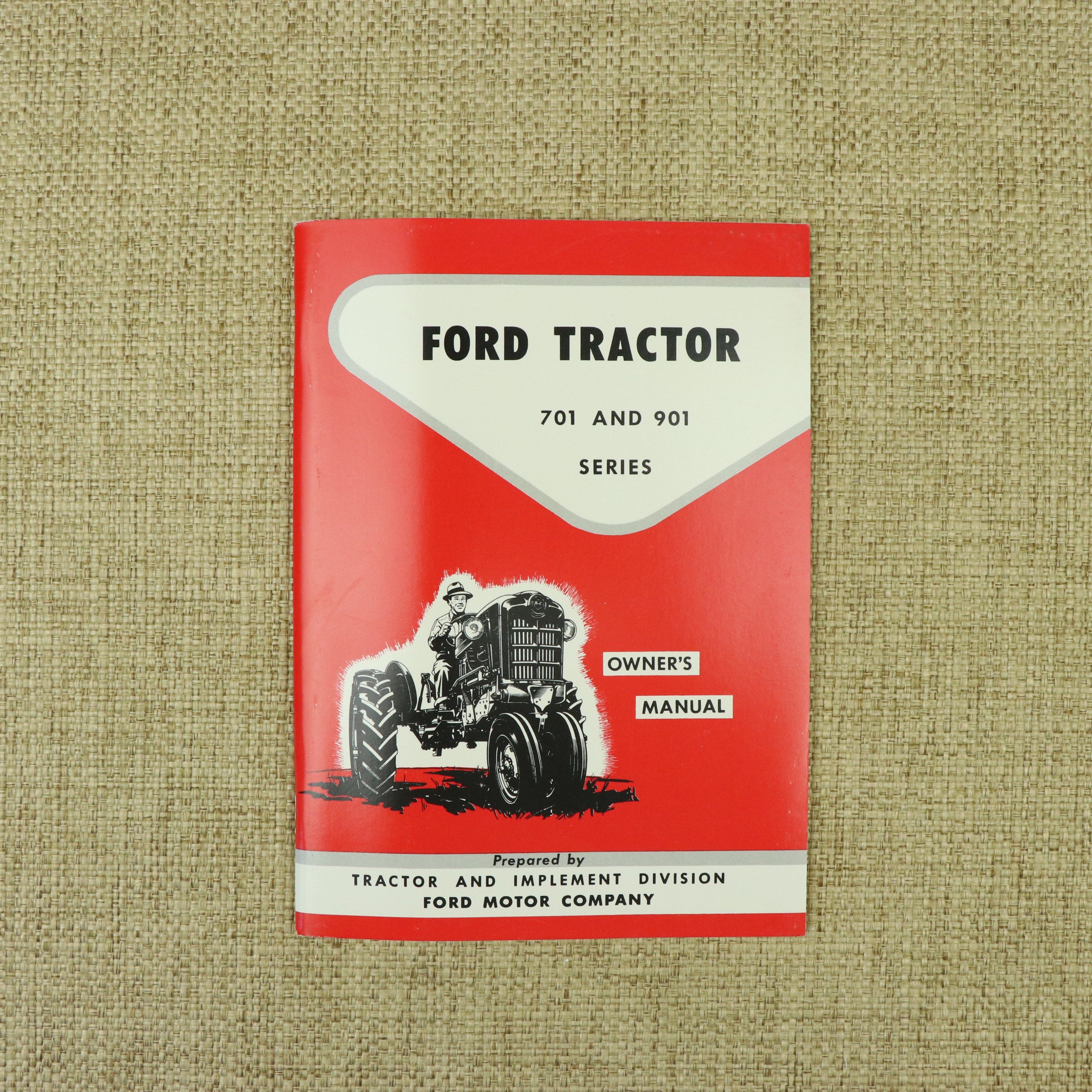 Operator's Manual for Ford 701 and 901 Series Tractors