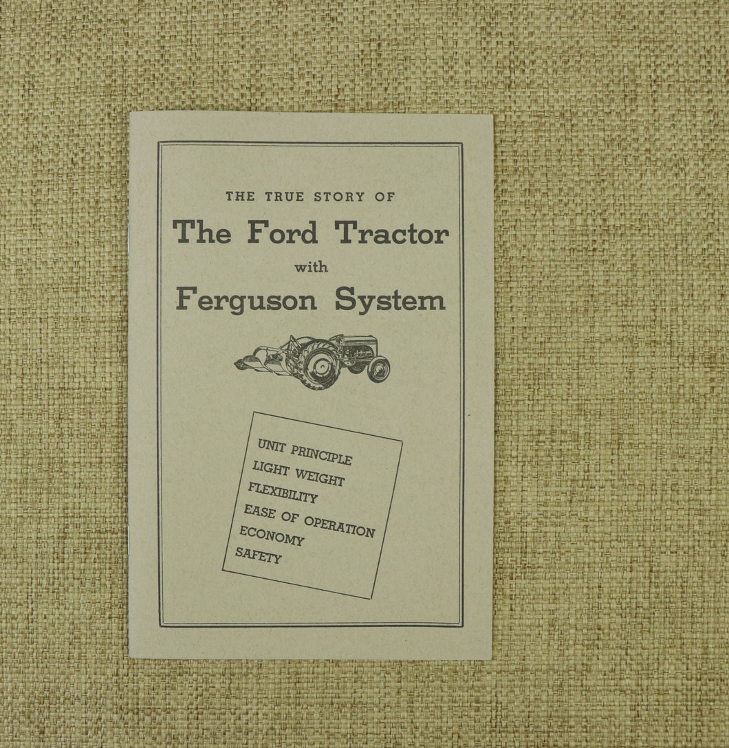 The True Story of the Ford Tractor with Ferguson System Booklet