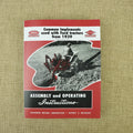 Ford Tractor Assembly and Operating Instructions for Common Implements used with Ford Tractors