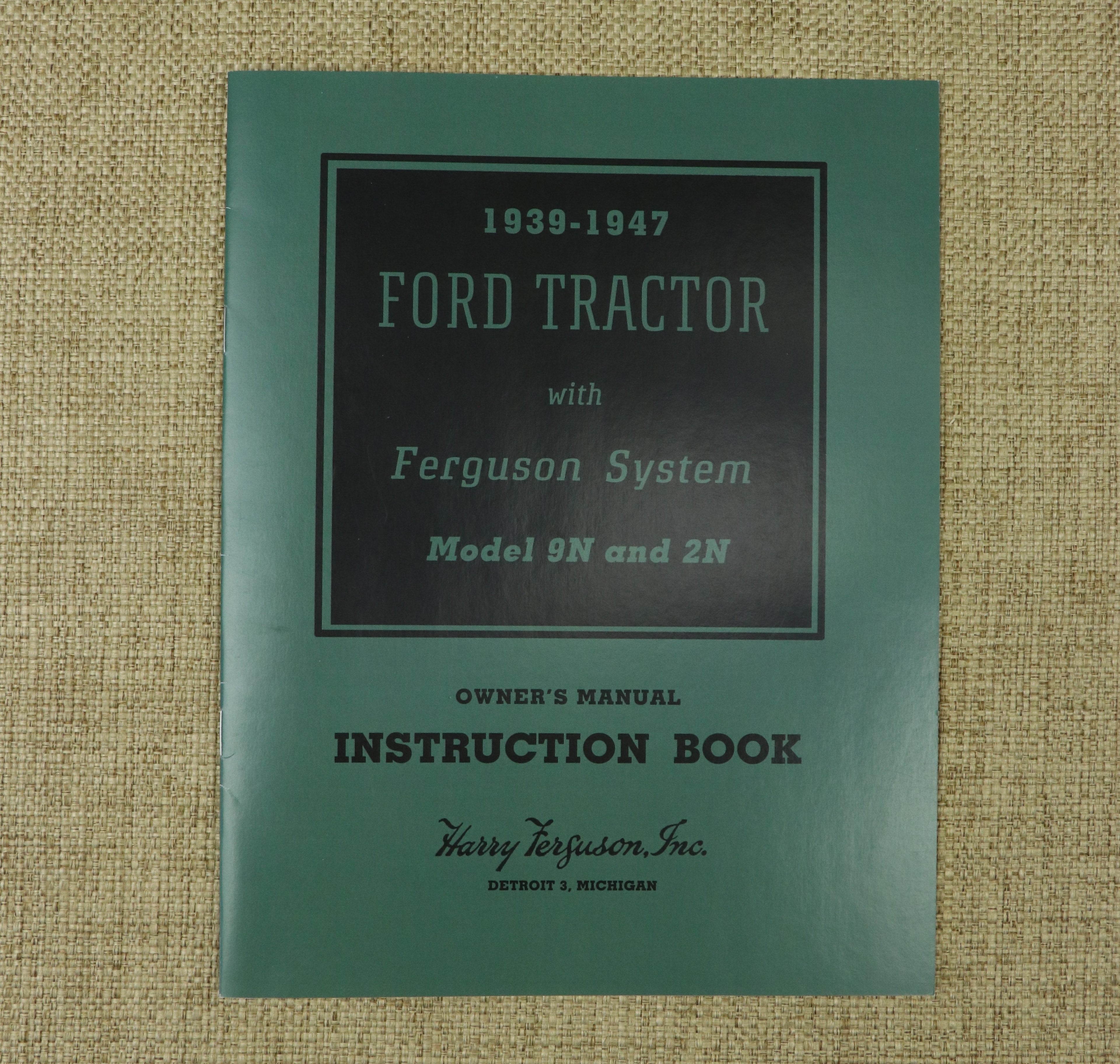 Ford Tractor Model 9N and 2N Owner's Manual Instruction Book