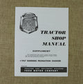 Ford Shop Manual Supplement for Ford 600, 700, 800, 900 Series