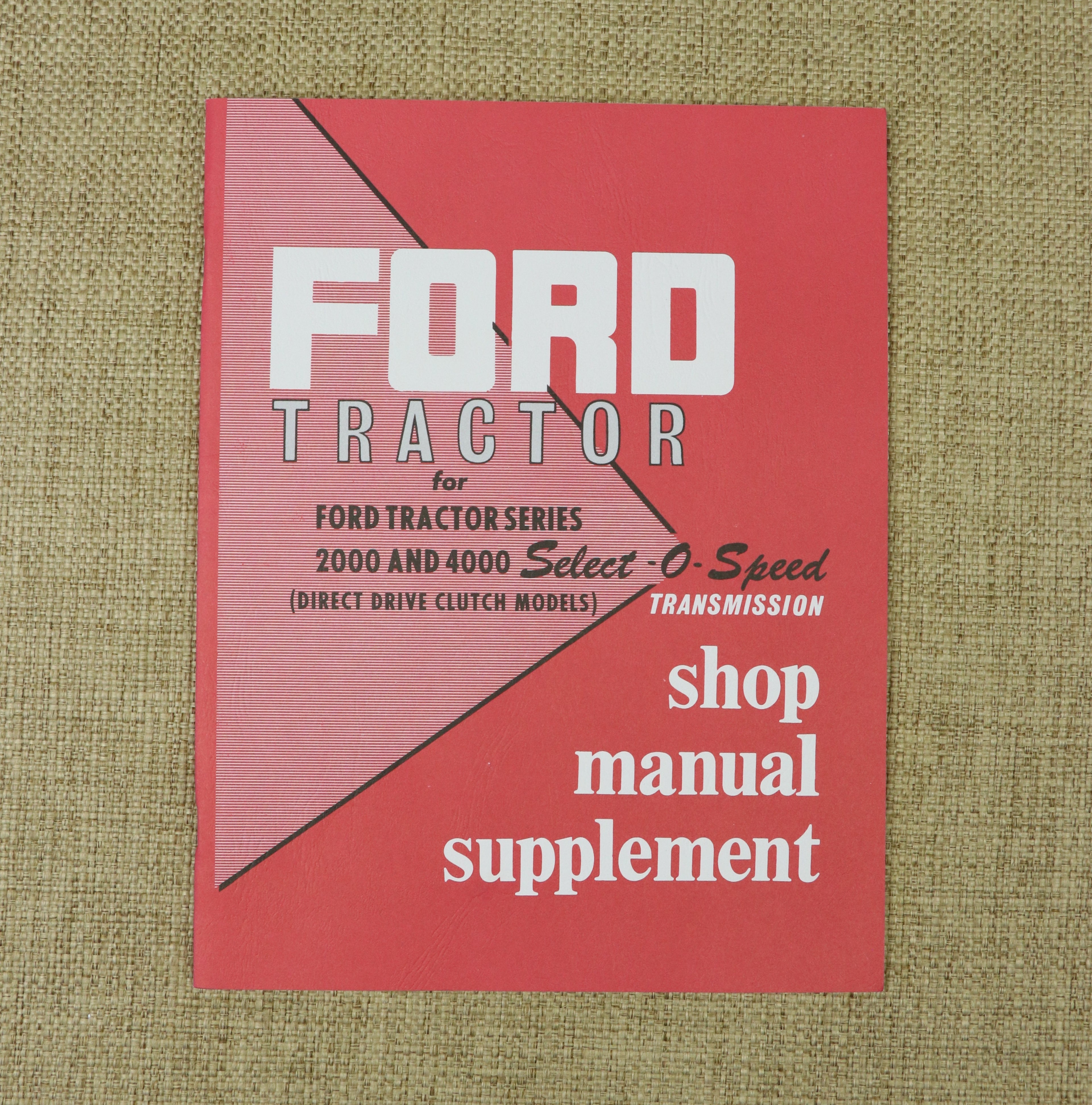 Ford Tractor Select-o-Speed Shop Manual Supplement