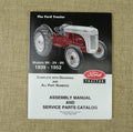 Ford 9N, 2N, 8N Assembly Manual and Service Parts Catalog