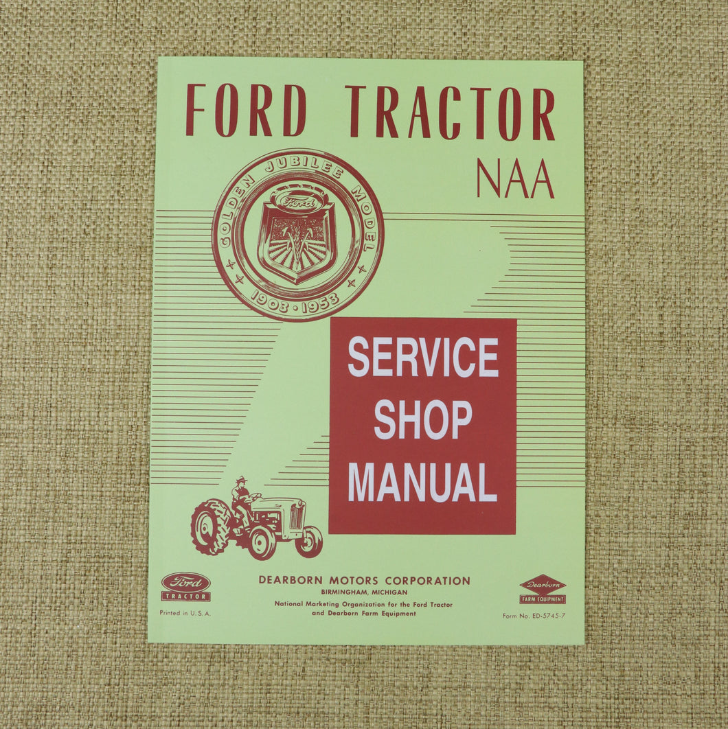 Service Shop Manual for Ford NAA and Jubilee Tractors