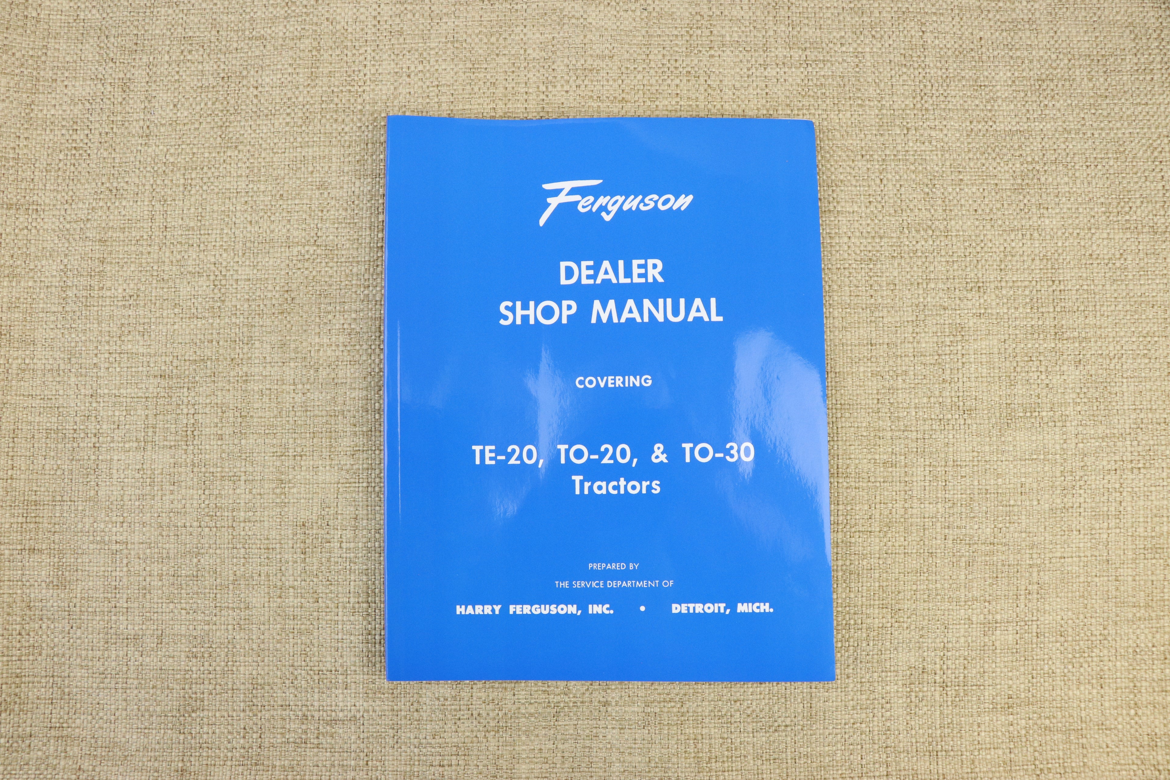Shop Manual for Ferguson TE-20, TO-20 and TO-30