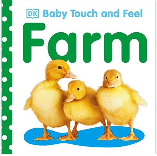 Baby Touch and Feel Farm Book