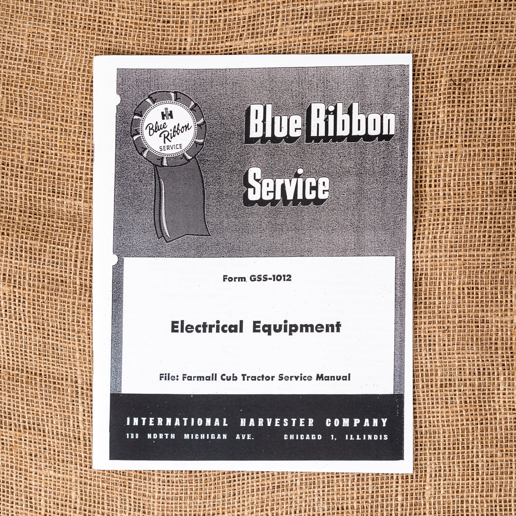 Electrical Equipment Blue Ribbon Service Manual, Farmall Cub