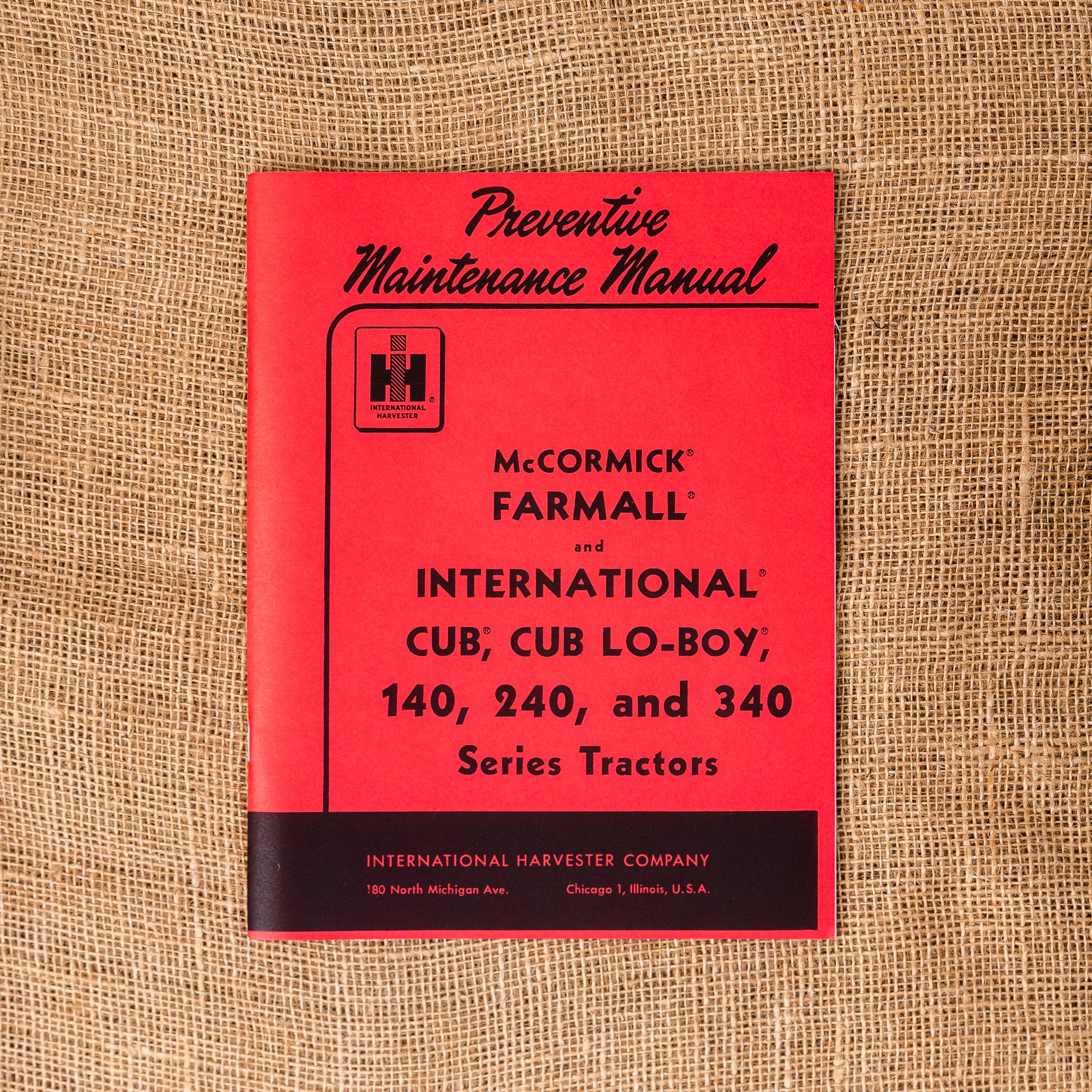 Preventative Maintenance Manual for Farmall and IH Cub, Cub Lo-Boy, 140, 240, and 340