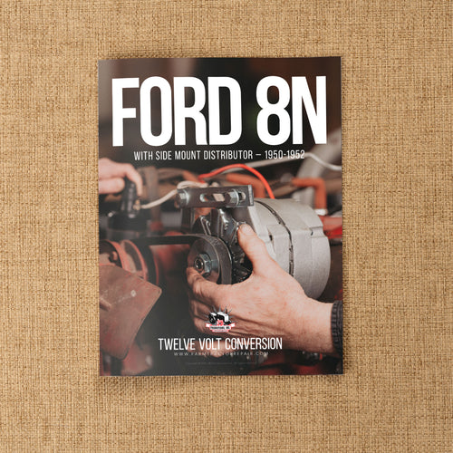 Ford 12 Volt Conversion Manual, 8N with Side Distributor