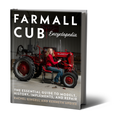 Farmall Cub Encyclopedia